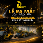 Lễ Ra Mắt Sản Phẩm Mới Kết Hợp Roadshow Quảng Bá Thương Hiệu