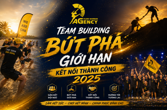 Team Building "Bứt Phá Giới Hạn – Kết Nối Thành Công" 2025